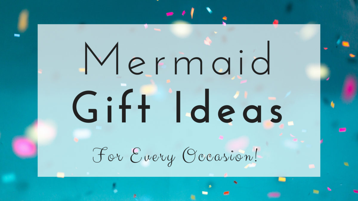 Gift ideas mermaids