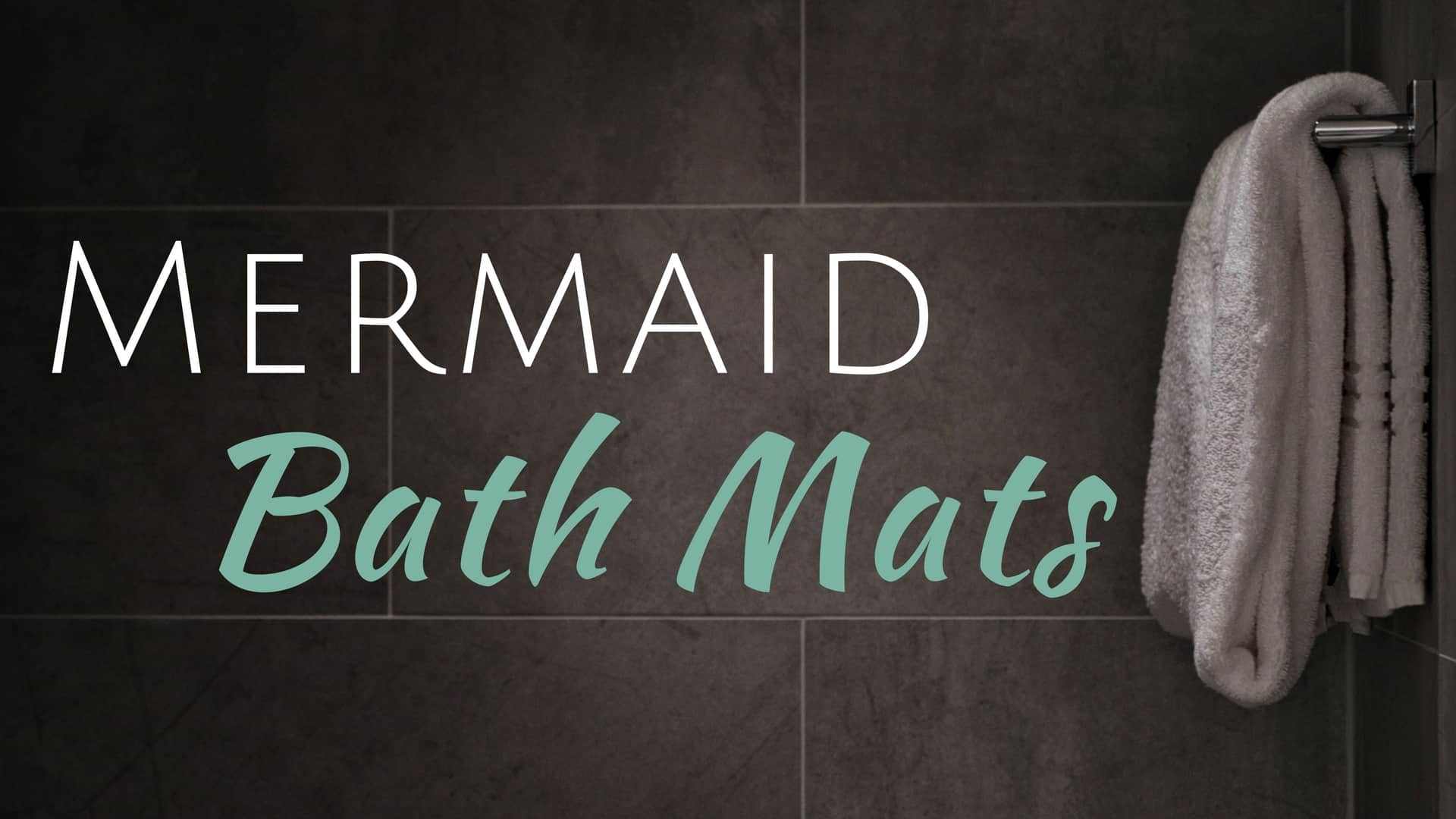 What Kind Of Mermaid Bath Mat Are You, Mermaid Bath Rug